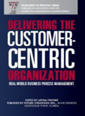 Delivering the Customer-Centric Organization